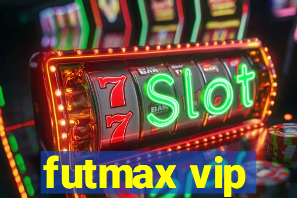 futmax vip